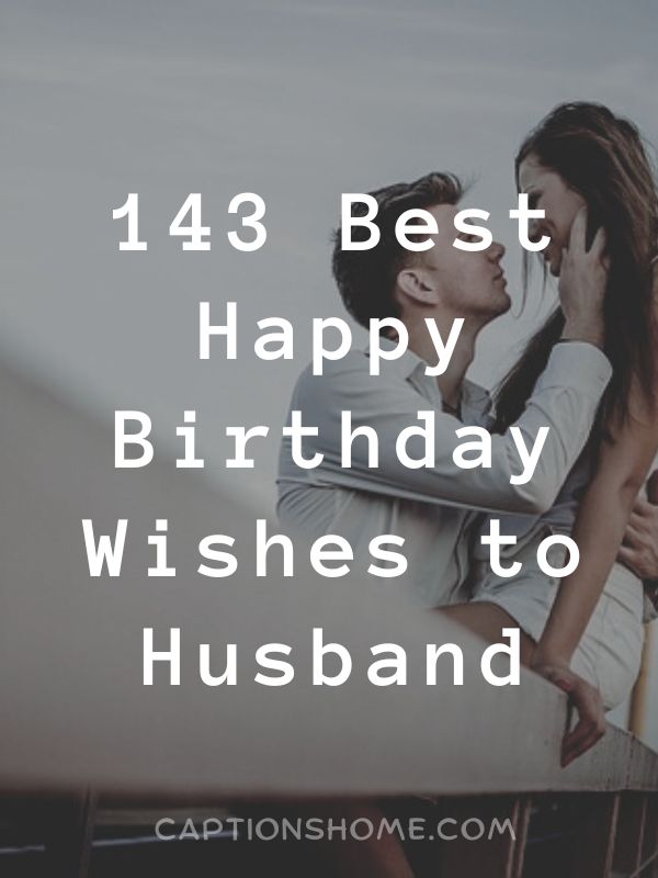 Best Happy Birthday Wishes to Husband