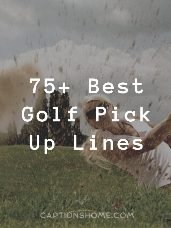 Best Golf Pick Up Lines