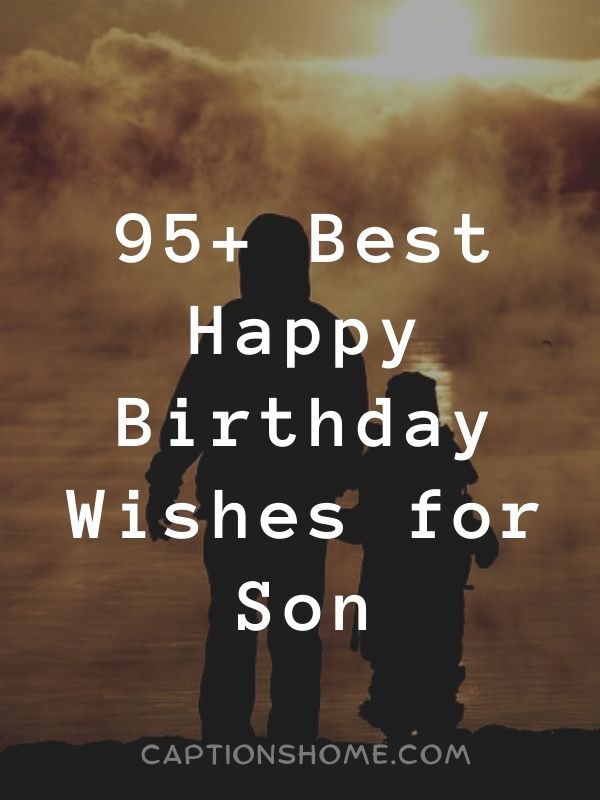 Best Happy Birthday Wishes for Son