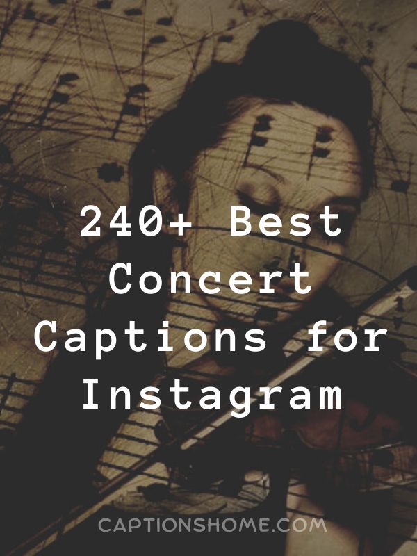 Best Concert Captions for Instagram