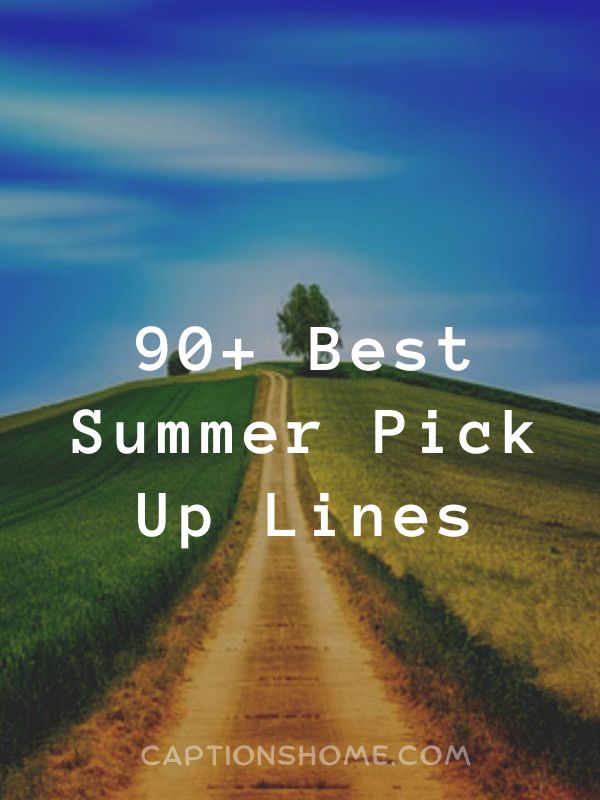 Best Summer Pick Up Lines