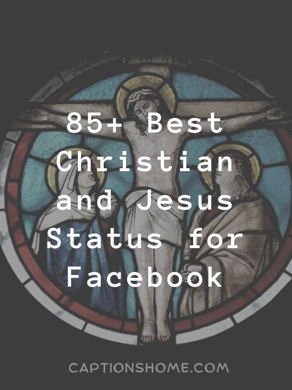 Best Christian and Jesus Status for Facebook