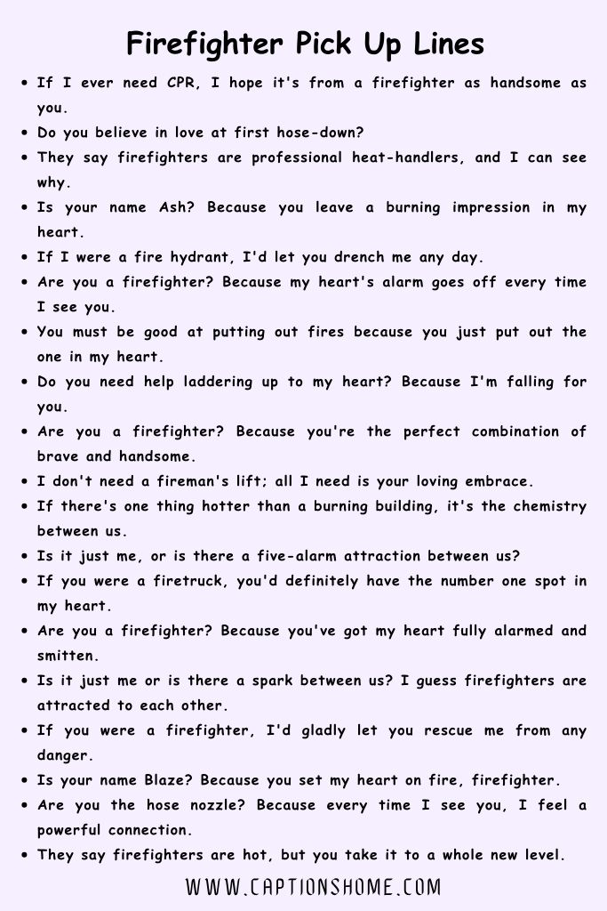 Firefighter Pick Up Lines